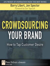 Crowdsourcing Your Brand (eBook): How to Tap Customer Desire